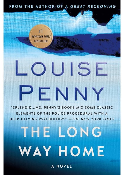 The Long Way Home: A Chief Inspector Gamache Novel - Louise Penny