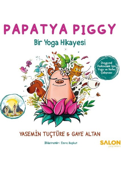 Papatya Piggy - Bir Yoga Hikayesi - Gaye Altan