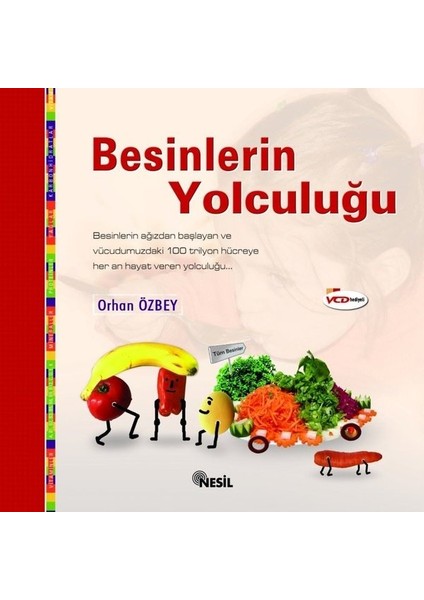 Besinlerin Yolculuğu - Orhan Özbey