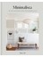 Minimalista: Your Step-By-Step Guide To A Better Home, Wardrobe And Life - Shira Gill 1