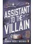 Assistant To The Villain - Assistant To The Villain 1