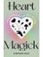 Heart Magick : Wiccan Rituals For Self-Love And Self-Care 1