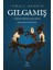 Gılgamış: Tabletler Ne Anlatır? Homo Sapiens'in Ilk Trajedisi - Ismail Gezgin 1
