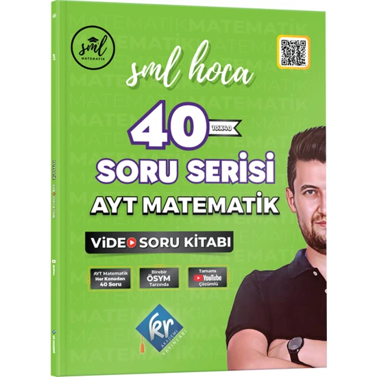 Kr Akademi Yayınları SML Hoca AYT Matematik 40 Soru Serisi Video Soru Kitabı