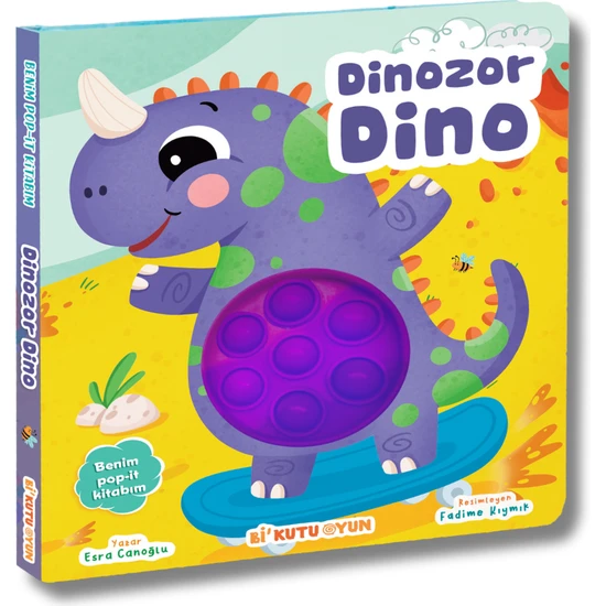 Benim Pop-It Kitabım / Dinozor Dino (Tak-Çıkar) - Esra Canoğlu