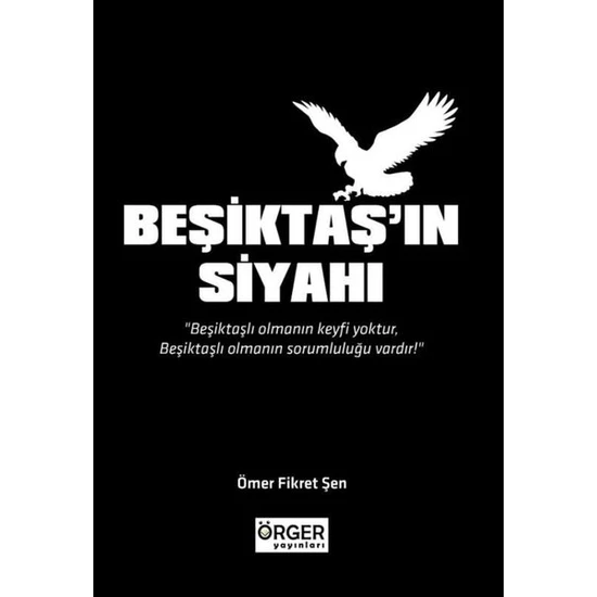 Beşiktaş'ın Siyahı - Ömer Fıkret Şen