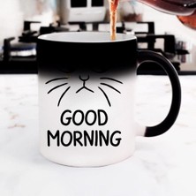 Hediye Vakti Good Morning Kedi Tasarımlı Sihirli Kupa