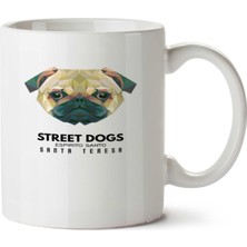 Street Dogs Sokak Köpeği Iki Tarafı Baskılı Kupa Bardak