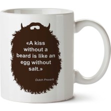 The Beard Collection Kiss Without A Beard Iki Tarafı Baskılı Kupa Bardak