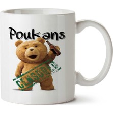 Poukans Ted Iki Tarafı Baskılı Kupa Bardak