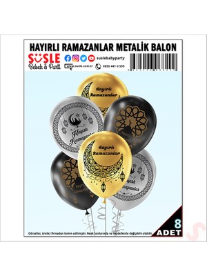 Süsle Bebek ve Parti Hayırlı Ramazanlar Metalik Balon, 30CM x 8 Adet