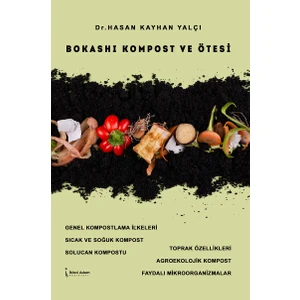 Bokashi Kompost ve Ötesi - Hasan Kayhan Yalçı