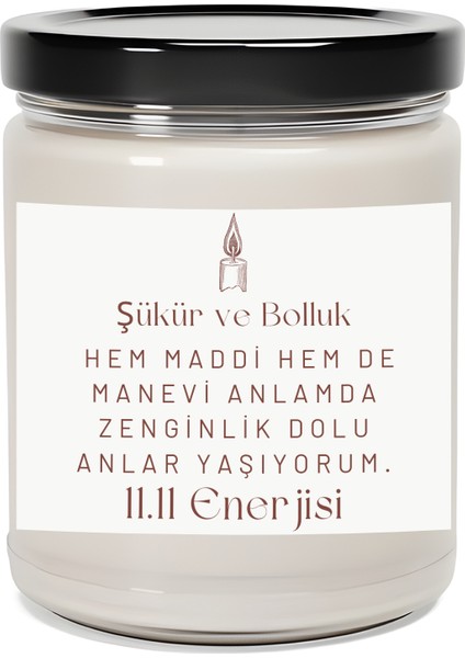 Şükür Ve Bolluk | 11.11 Enerjisi | Vanilya Kokulu Mum | Meditasyon Mumları Mk-16