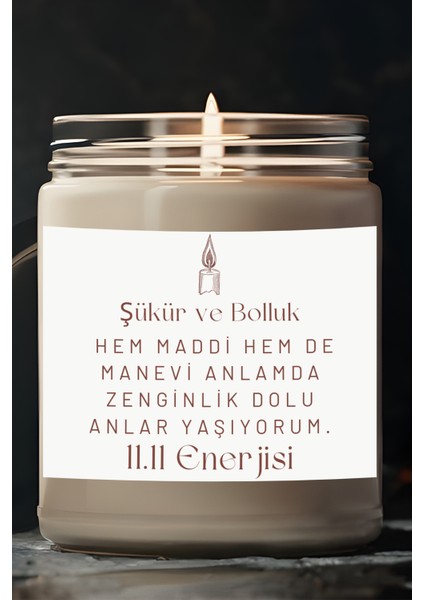 Şükür Ve Bolluk | 11.11 Enerjisi | Vanilya Kokulu Mum | Meditasyon Mumları Mk-16