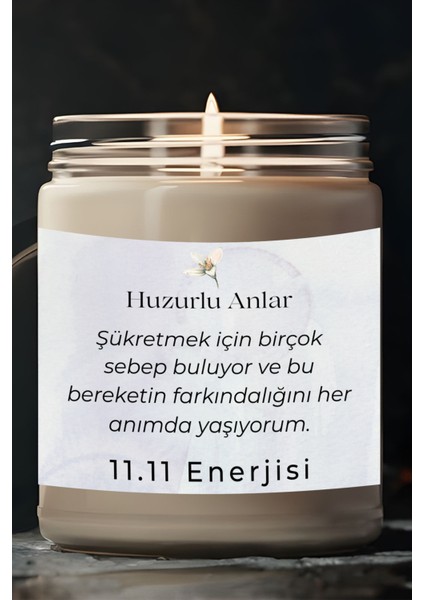 Şükretmek Için Birçok Sebep Buluyor | 11.11 Enerjisi | Vanilya Kokulu Mum | Meditasyon Mumları Mk-139