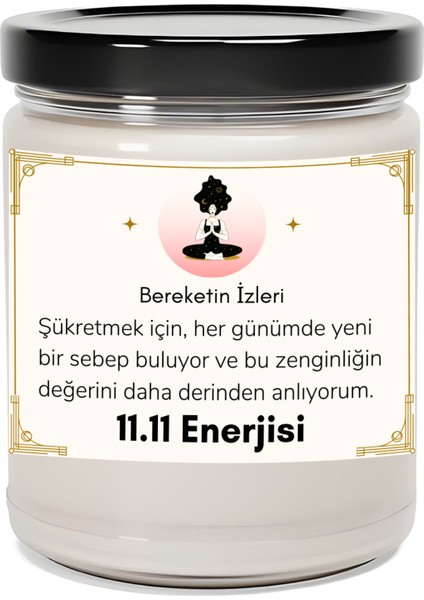 Bereketin Izleri | 11.11 Enerjisi | Vanilya Kokulu Mum | Meditasyon Mumları Mk-193