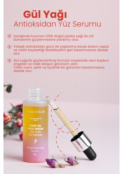 Bade Natural Gül Yağı Rahatlatıcı ve Anti̇oksi̇dan Yüz Serumu 30 ml