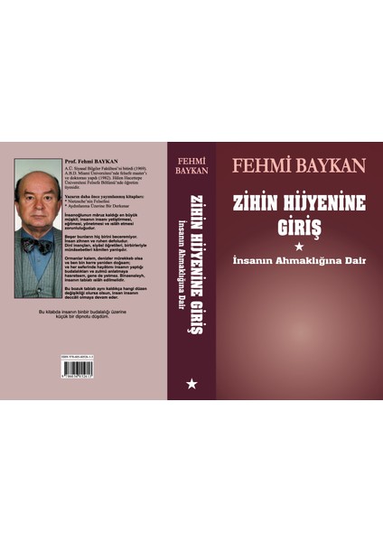 Zihin Hijyenine Giriş İnsanın Ahmaklığına Dair - Fehmi Baykan