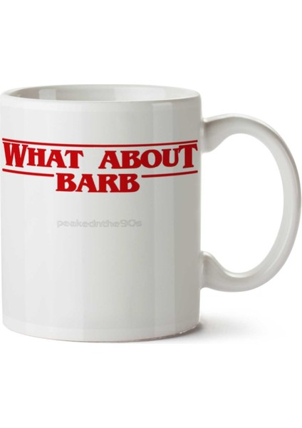 Stranger Barb Ne Garip Iki Tarafı Baskılı Kupa Bardak