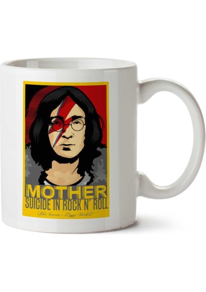 John Lennon Ziggy Stardust Mother Suicide In Rock And Roll Iki Tarafı Baskılı Kupa Bardak