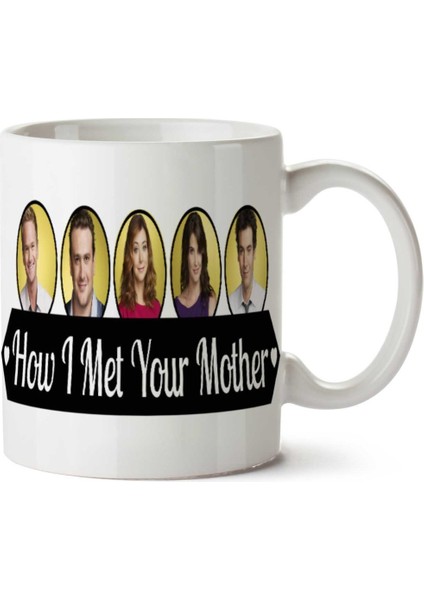 How I Met Your Mother 3 Iki Tarafı Baskılı Kupa Bardak