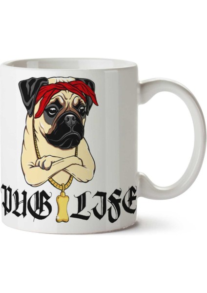 Pug Life Bread Puppy Toy Dog Portable Iki Tarafı Baskılı Kupa Bardak