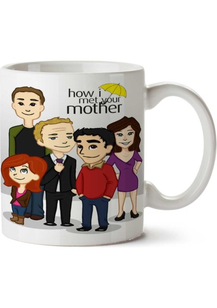 How I Met Your Mother By Mariana Iki Tarafı Baskılı Kupa Bardak