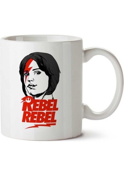 Rebel Rebel Jyn Erso David Bowie Star Wars Rogue One Iki Tarafı Baskılı Kupa Bardak