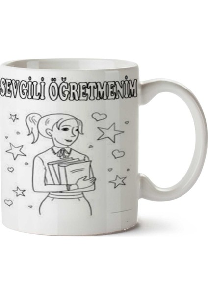 Sevgili Öğretmenim Iki Tarafı Baskılı Kupa Bardak