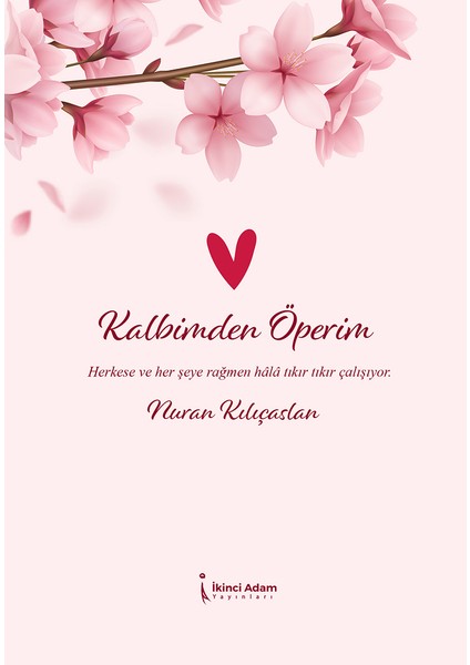 Kalbimden Öperim - Nuran Kılıçaslan