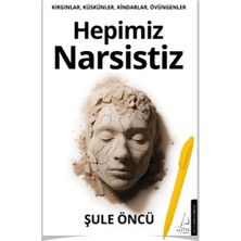 Hepimiz Narsistiz - Yatıyorum Bir Şey Diyor Musun? - 2 Kitap - Şule Öncü + Alfa Kalem