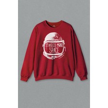 So Cool Kırmızı Sweatshirt Need More Space Astronot Uzay Cosmos Gezegen Science Baskılı Sweat
