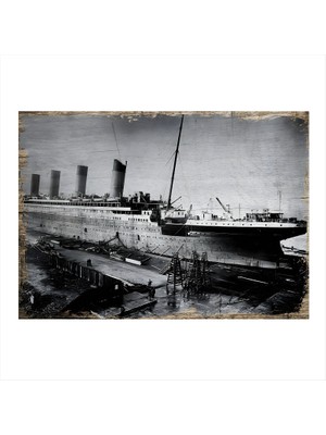 Tablomega Titanic Inşaatı Art Mdf Poster 25CMX 35CM