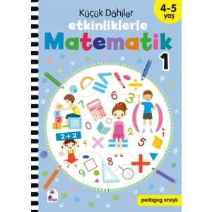 Küçük Dahiler – Etkinliklerle Matematik 1. Kitap 4 - 5 Yaş