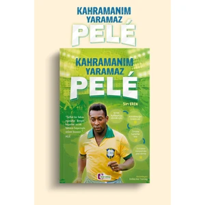 Kahramanım Yaramaz Pele - Sin Eren