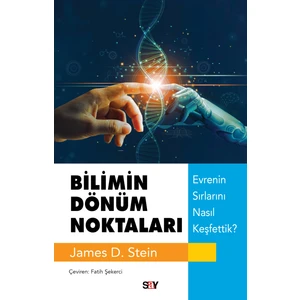 Bilimin Dönüm Noktaları - James D. Stein