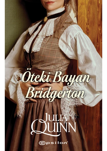 Öteki Bayan Bridgerton - Julia Quinn