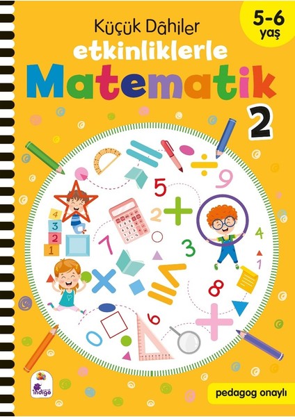 Küçük Dahiler – Etkinliklerle Matematik 2. Kitap 5 - 6 Yaş