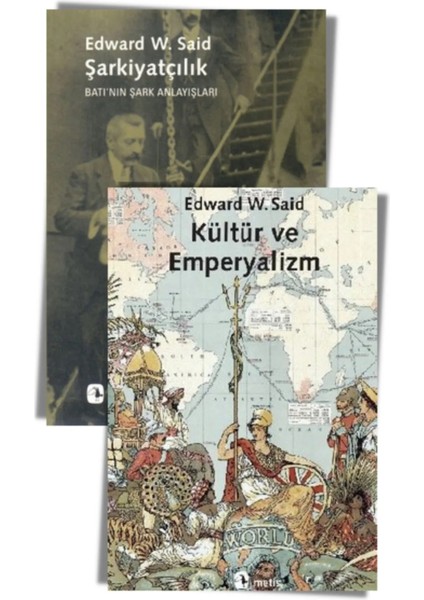 Şarkiyatçılık - Kültür ve Emperyalizm - Edward W. Said