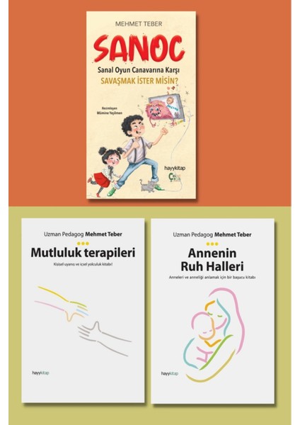 Sanoc - Mutluluk Terapileri - Annenin Ruh Halleri - Mehmet Teber