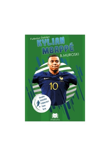 Futbolun Dahileri - Kylian Mbappe - B Muroski