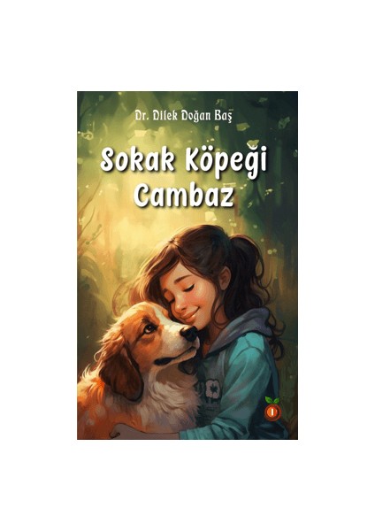 Sokak Köpeği Cambaz - Dilek Doğan Baş