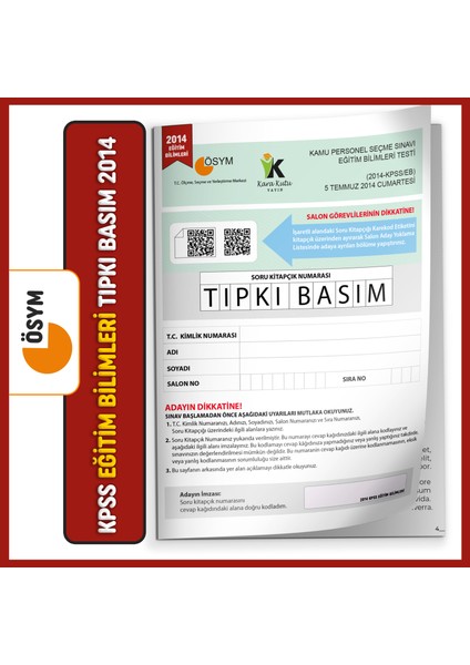 KPSS 2014 Eğitim Bilimleri ÖSYM Çıkmış Soru Tıpkı Basım Türkiye Geneli Dijital Çözümlü Kitapçık