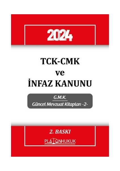 TCK - CMK ve İnfaz Kanunu