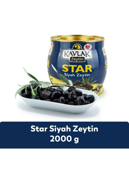 Kavlak Zeytin Star Siyah Zeytin 2 kg(Brüt) Teneke