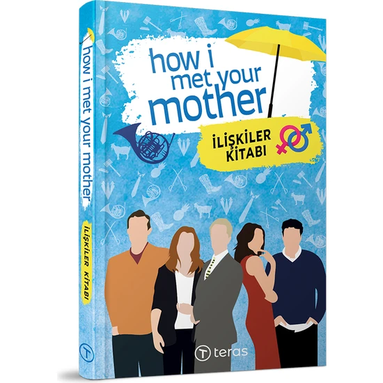 How I Met Your Mother / Ilişkiler Kitabı