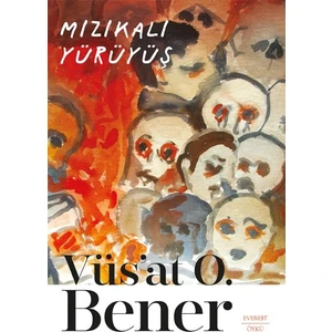 Mızıkalı Yürüyüş - Vüs'at O. Bener