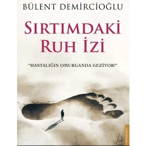 Sırtımdaki Ruh Izi - Bülent Demircioğlu