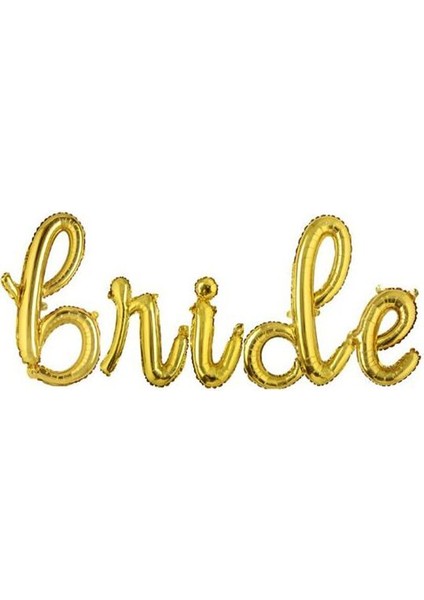 Bride El Yazısı Folyo Balon Bekarlığa Veda Partisi Balonu Gold 45 cm fiyatları