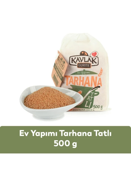 Kavlak Ev Yapımı Tarhana Tatlı 500 gr